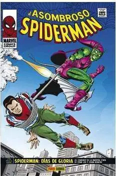 EL ASOMBROSO SPIDERMAN: DIAS DE GLORIA (MARVEL GOLD)