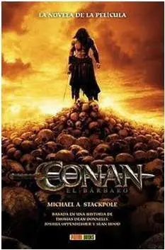 CONAN EL BARBARO. LA NOVELA DE LA PELICULA