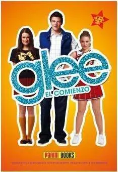 GLEE. EL COMIENZO (NOVELA)