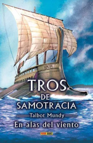 TROS DE SAMOTRACIA #02. EN ALAS DEL VIENTO