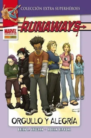 RUNAWAYS #01: ORGULLO Y ALEGRIA