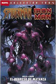 SPIDERMAN / IRON MAN: EL REGRESO DE MATANZA