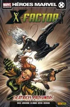 X-FACTOR VOL.2 #02. CICATRICES PROFUNDAS