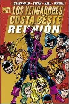 LOS VENGADORES. COSTA OESTE: REUNION (MARVEL GOLD)