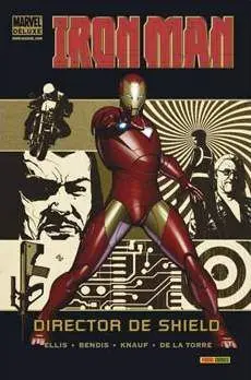 IRON MAN: DIRECTOR DE SHIELD #01 (MARVEL DELUXE)