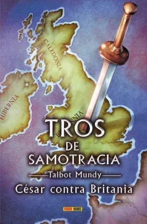 TROS DE SAMOTRACIA #06. CESAR CONTRA BRITANIA