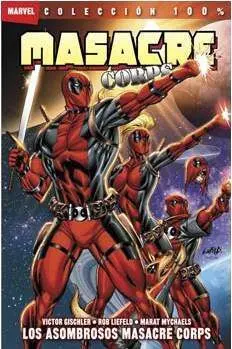 MASACRE CORPS #02. LOS ASOMBROSOS MASACRE CORPS