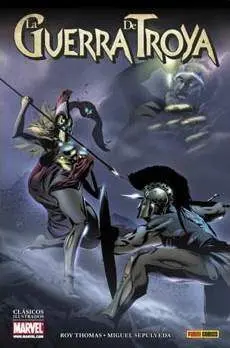 LA GUERRA DE TROYA (CLASICOS ILUSTRADOS MARVEL)
