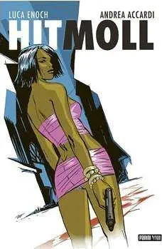 HIT MOLL (PANINI NOIR)
