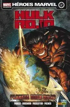 HULK ROJO #02. PLANETA HULK ROJO