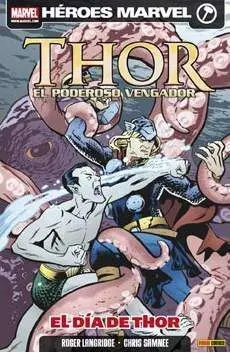 THOR: EL PODEROSO VENGADOR #02. EL DIA DE THOR (MARVEL IMPACT)