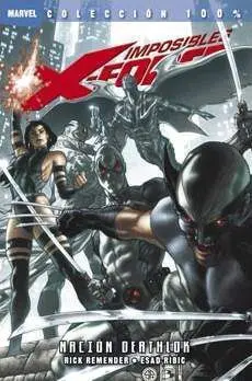 IMPOSIBLES X-FORCE #02. NACION DEATHLOK