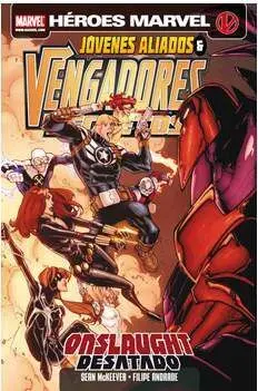 VENGADORES SECRETOS & JOVENES ALIADOS: ONSLAUGHT DESATADO