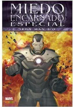 MIEDO ENCARNADO ESPECIAL: IRON MAN 2.0