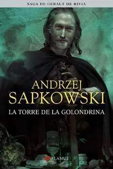 SAGA DE GERALT DE RIVIA VOL.6: LA TORRE DE LA GOLONDRINA (ED. COLECCIONISTA