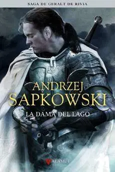 SAGA DE GERALT DE RIVIA VOL.7: LA DAMA DEL LAGO (ED. COLECCIONISTA)