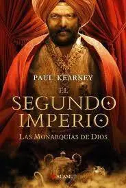 LAS MONARQUIAS DE DIOS VOL.4: EL SEGUNDO IMPERIO