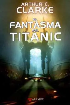 EL FANTASMA DEL TITANIC