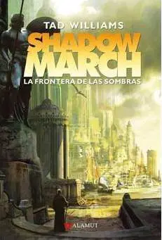 SHADOWMARCH. LA FRONTERA DE LAS SOMBRAS