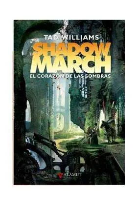 SHADOWMARCH. EL CORAZON DE LAS SOMBRAS