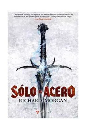SOLO EL ACERO