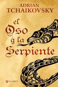 EL OSO Y LA SERPIENTE