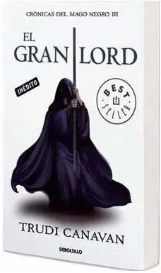 CRONICAS DEL MAGO NEGRO #03. EL GRAN LORD