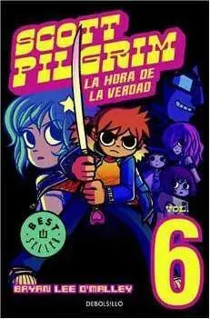 SCOTT PILGRIM #06. LA HORA DE LA VERDAD (DEBOLSILLO)