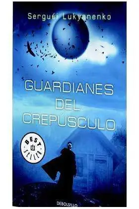 GUARDIANES DEL CREPUSCULO (BOLSILLO)