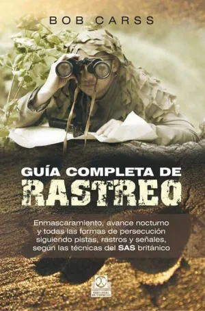 GUIA COMPLETA DE RASTREO: ENMASCARAMIENTO AVANCE NOCTURNO PERSECUCION