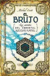 EL BRUJO. LOS SECRETOS DEL INMORTAL. NICOLAS FLAMEL V