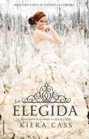 LA SELECCION III. LA ELEGIDA