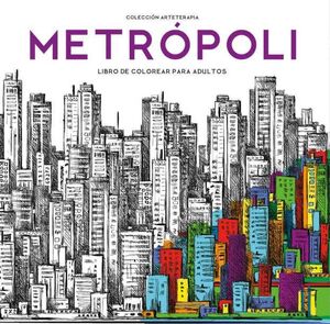 METROPOLI. LIBRO DE COLOREAR PARA ADULTOS