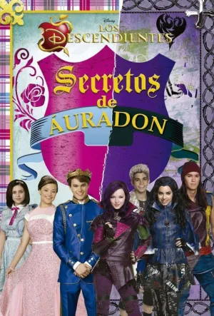 LOS DESCENDIENTES. SECRETOS DE AURADON