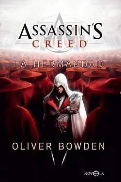 ASSASSIN'S CREED. LA HERMANDAD (NOVELA)