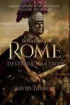 TOTAL WAR: ROME. DESTRUIR CARTAGO