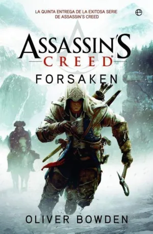ASSASSIN'S CREED: FORSAKEN (NOVELA)
