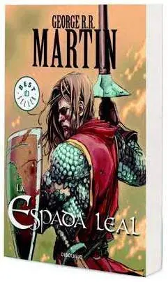 LA ESPADA LEAL (GEORGE R.R. MARTIN)