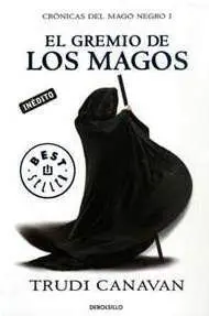 CRONICAS DEL MAGO NEGRO #01. EL GREMIO DE LOS MAGOS (BOLSILLO)
