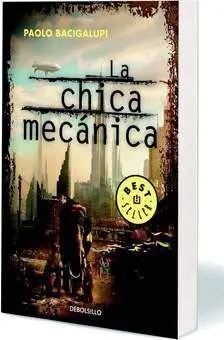 LA CHICA MECANICA (DEBOLSILLO)
