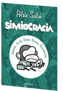SIMIOCRACIA CRONICA DE LA GRAN RESACA ECONOMICA