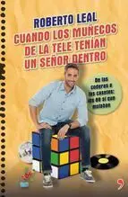 CUANDO LOS MUÑECOS DE LA TELE TENIAN UN SEÑOR DENTRO