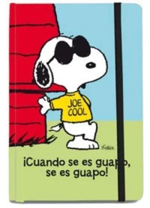 CUADERNO SNOOPY CUANDO SE ES GUAPO SE ES GUAPO