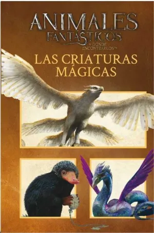 ANIMALES FANTASTICOS LAS CRIATURAS MAGICAS