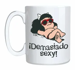 MAFALDA TAZA DEMASIADO SEXY                                                