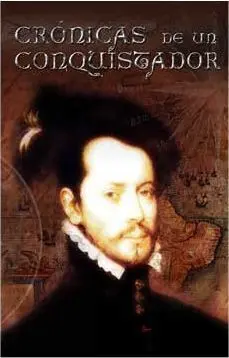 CRONICAS DE UN CONQUISTADOR #01