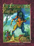 7MAR: LA LOCURA DEL RUFIAN