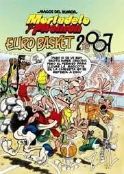 MAGOS DEL HUMOR: MORTADELO #116. EUROBASKET 2007
