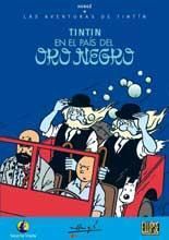 DVD TINTIN - EL PAIS DEL ORO NEGRO - ED. 100 ANIV. HERGE                   