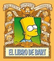 BIBLIOTECA SIMPSON DE LA SABIDURIA: EL LIBRO DE BART